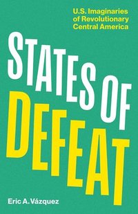 bokomslag States of Defeat