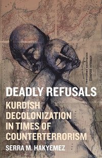 bokomslag Deadly Refusals