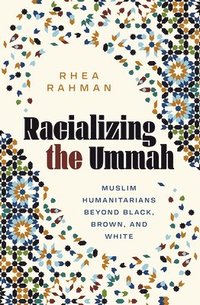 bokomslag Racializing the Ummah