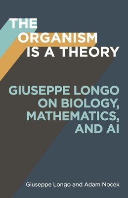 bokomslag Organism Is a Theory Volume 77