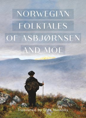 bokomslag Complete and Original Norwegian Folktales of Asbjørnsen and Moe