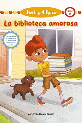 Jeet Y Choco: La Biblioteca Amorosa (Jeet and Fudge: The Loving Library) (Library Edition) 1