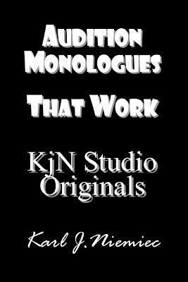 bokomslag Audition Monologues that work: KjN Studio Originals