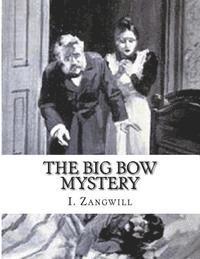 bokomslag The Big Bow Mystery