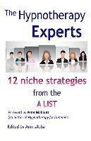 The Hypnotherapy Experts: Strategies from the 'a' List 1