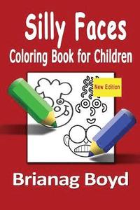 bokomslag Silly Faces Coloring Book for Children
