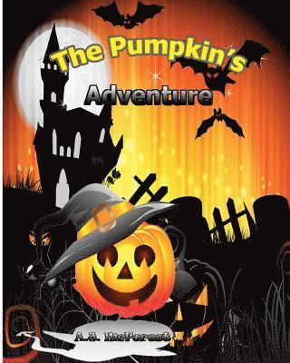 The Pumpkin's Adventure 1