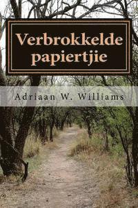 bokomslag Verbrokkelde papiertjie: 'n bundel