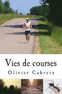 Olivier Cabrera - Vies de courses, Häftad