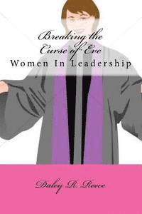 bokomslag Breaking the Curse of Eve: Women in Leadership