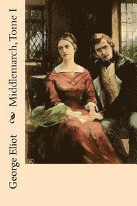 bokomslag Middlemarch, Tome I