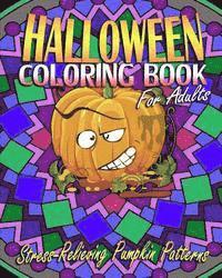 bokomslag Halloween Coloring Book For Adults: Stress-Relieving Pumpkin Patterns