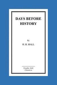 Days Before History 1