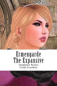 Stephanie Mesler - Ermengarde The Expansive: A (Very Short) Fairy Tale For The Rest Of Us, Häftad