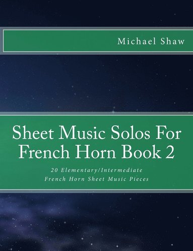 bokomslag Sheet Music Solos For French Horn Book 2