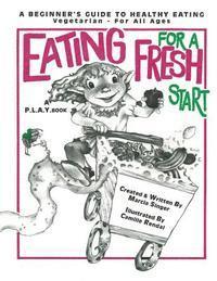 Eating For a Fresh Start 1