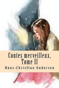 bokomslag Contes merveilleux, Tome II