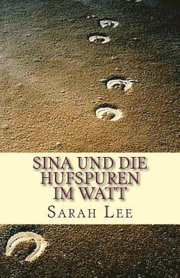 Sina und die Hufspuren im Watt 1