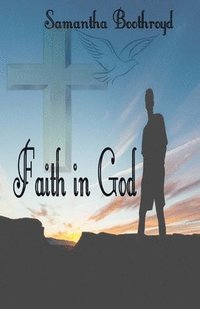 bokomslag Faith in God
