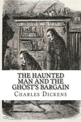 bokomslag The Haunted Man and the Ghost's Bargain