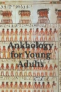 bokomslag Ankhology for Young Adults