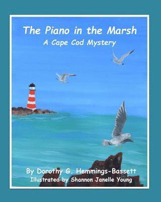 Dorothy Gray Hemmings - The Piano in the Marsh: A Cape Cod Mystery, Häftad