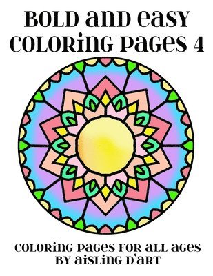 Rose Meadows, Aisling D'Art - Bold and Easy Coloring Pages 4, Häftad. Tillgänglighet: Tillfälligt slut