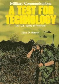 Military Communications: A Test for Technology 1