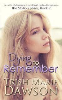 Dying to Remember 1