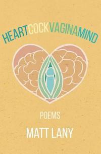 bokomslag Heartcockvaginamind