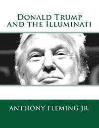 bokomslag Donald Trump and the Illuminati
