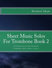 bokomslag Sheet Music Solos For Trombone Book 2