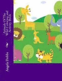 bokomslag Animals Of The Wild Coloring and Activity Book