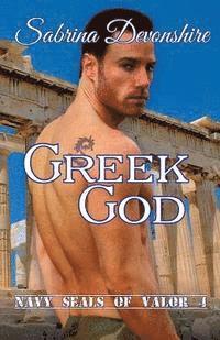 bokomslag Greek God: Navy SEALs of Valor 4