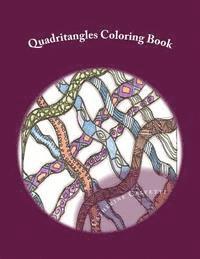 Quadritangles: Adult Coloring Book 1