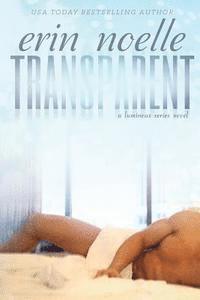Erin Noelle - Transparent, Häftad. Tillgänglighet: Lägg i varukorg