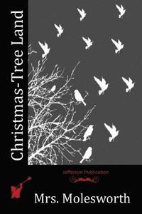 bokomslag Christmas-Tree Land