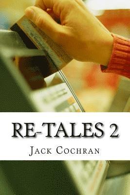 Jack Cochran - Re-Tales 2, Häftad. Tillgänglighet: Lägg i varukorg
