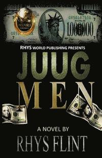 Juug Men: Juug Life 1