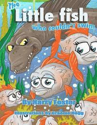 The Little Fish who couldn't swim 1