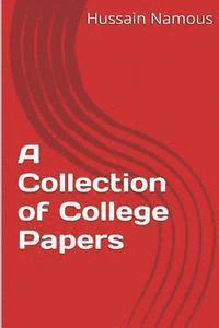 A Collection of College Papers 1