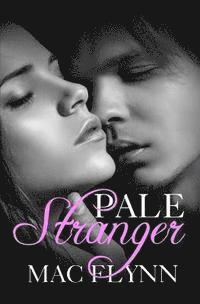 bokomslag Pale Stranger, New Adult Romance (PALE Series)