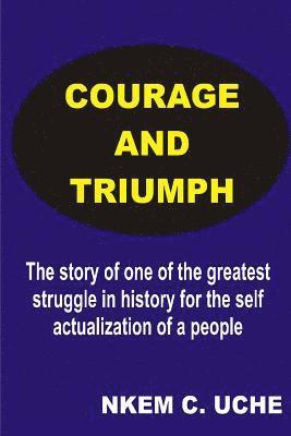 Courage And Triumph 1