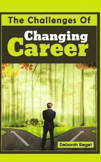 bokomslag The Challenges of Changing Career