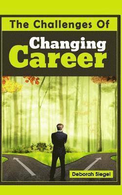 The Challenges Of Changing Career