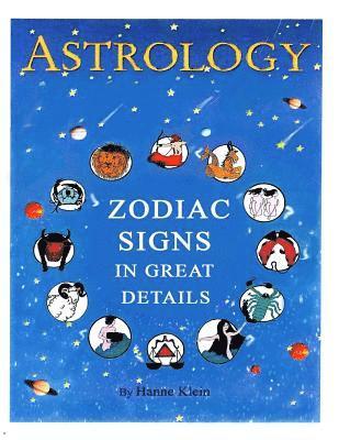 bokomslag The Zodiac Signs: The Zodiac Signs In Great Details