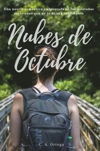 bokomslag Nubes de Octubre: Una novela romántica ambientada en las montañas asturianas que te hará volver a soñar