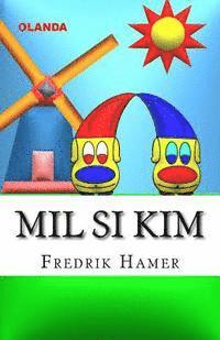 Fredrik Hamer - Mil si Kim: Olanda, Häftad
