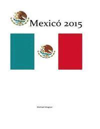 bokomslag Mexicó 2015
