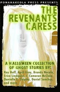 bokomslag The Revenant's Caress: A Halloween Collection of Ghost Stories